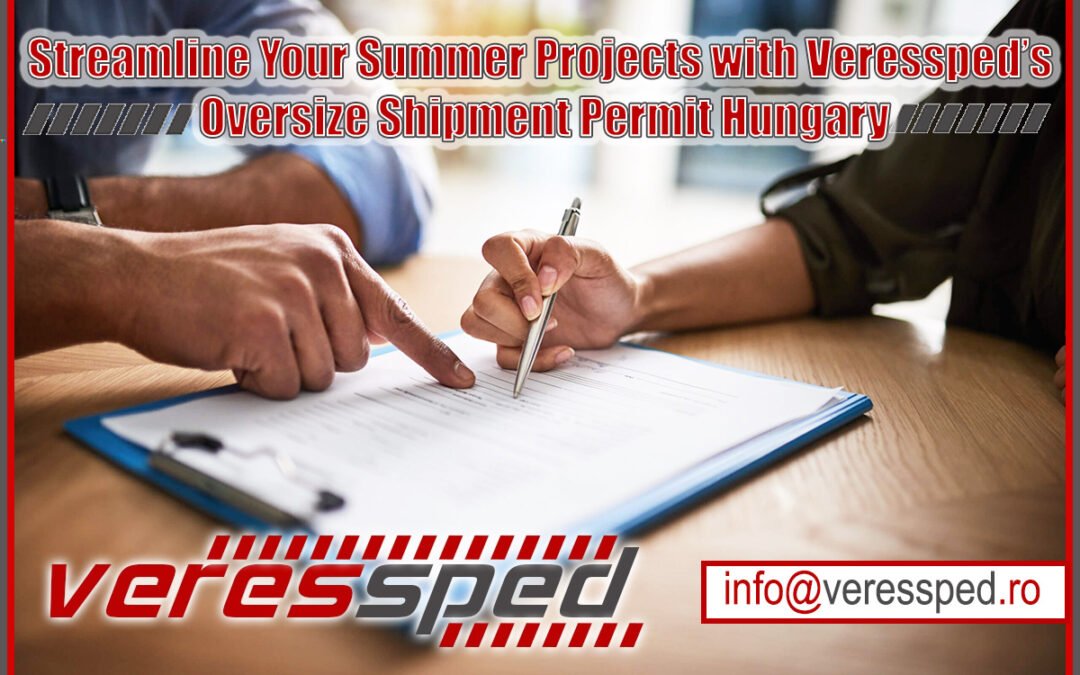 Oversize transport regulations in Hungary explained by Veressped.